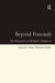 Beyond Foucault: New Perspectives on Bentham's Panopticon by Anne Brunon-Ernst