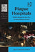 Plague Hospitals: Public Health for the City in Early Modern Venice by Jane L. Stevens Crawshaw