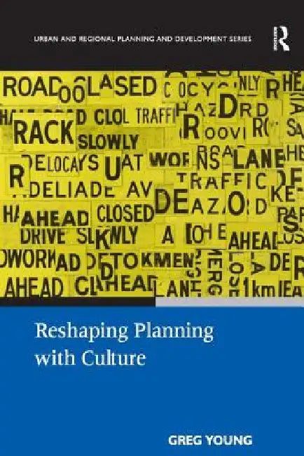Reshaping Planning with Culture by Greg Young