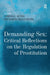 Demanding Sex: Critical Reflections on the Regulation of Prostitution by Marina Della Giusta