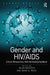 Gender and HIV/AIDS: Critical Perspectives from the Developing World by Nana K. Poku