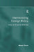 Harmonizing Foreign Policy: Turkey, the EU and the Middle East by Mesut Özcan