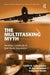 The Multitasking Myth: Handling Complexity in Real-world Operations by Loukia D. Loukopoulos, R.Key Dismukes, Immanuel Barshi