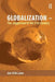 Globalization - The Juggernaut of the 21st Century by Jan-Erik Lane