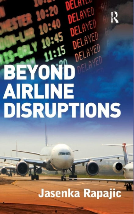 Beyond Airline Disruptions  by Jasenka Rapajic