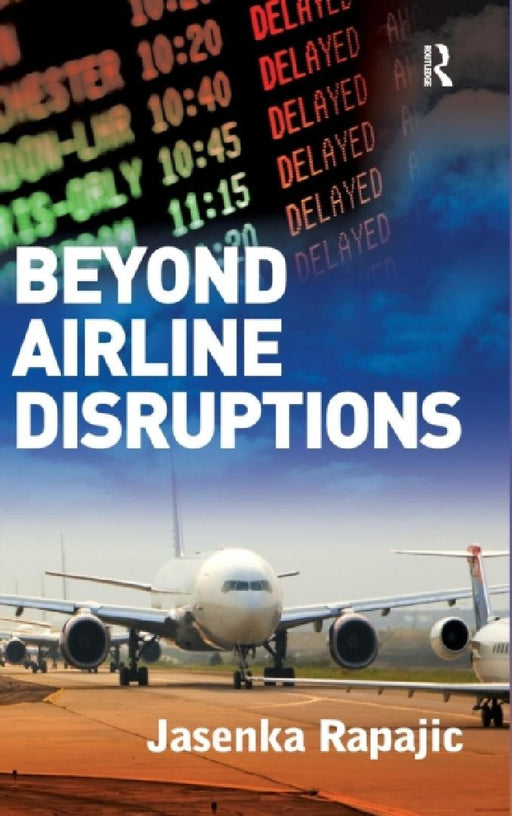 Beyond Airline Disruptions  by Jasenka Rapajic