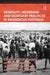 Mortality, Mourning and Mortuary Practices in Indigenous Australia by Myrna Tonkinson