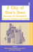 A City of One's Own: Blurring the Boundaries Between Private and Public by Sophie Body-Gendrot, Jacques Carré