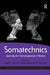 Somatechnics: Queering the Technologisation of Bodies by Samantha Murray