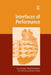 Interfaces of Performance by Maria Chatzichristodoulou