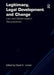 Legitimacy, Legal Development and Change: Law and Modernization Reconsidered by David K. Linnan