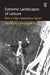 Extreme Landscapes of Leisure: Not a Hap-Hazardous Sport by Patrick Laviolette