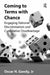 Coming to Terms with Chance: Engaging Rational Discrimination and Cumulative Disadvantage by Oscar H. Gandy