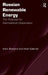 Russian Renewable Energy: The Potential for International Cooperation by Indra Øverland, Heidi Kjærnet