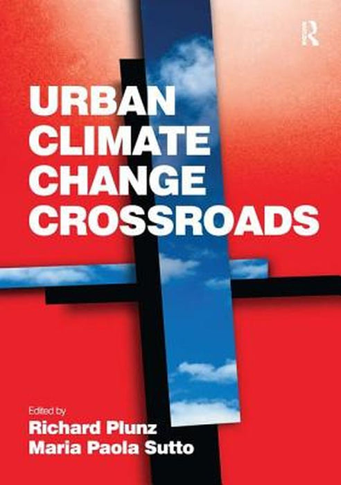 Urban Climate Change Crossroads by Maria Paola Sutto
