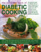 The Complete Book of Diabetic Cooking: The Essential Guide for Diabetics with an Expert Introduction to Nutrition and Healthy Eating - Plus 150 Delici by Bridget Jones