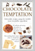 Chocolate Temptation: Delectable Recipes Using the World's Most Irresistible Ingredient by Valerie Ferguson