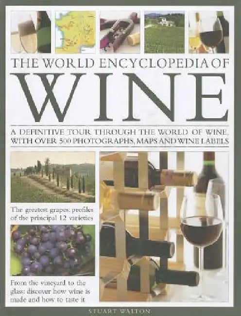 World Encyclopedia of Wine by Walton Stuart