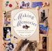 Making Memories: Scrapbook Ideas for Your Treasured Photographs and Keepsakes by Penny Boylan