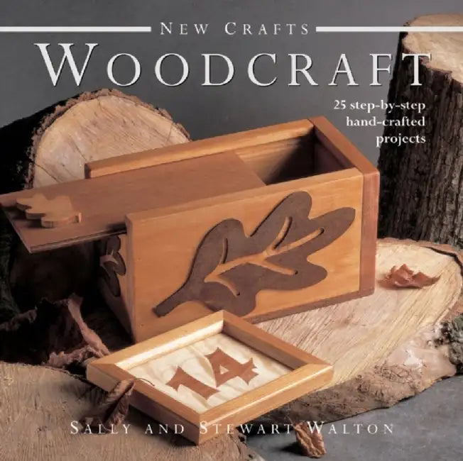 New Crafts: Woodcraft by Sally Walton