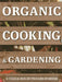 Organic Cooking & Gardening: A Veggie Box of Two Great Books by Ysanne Spevack