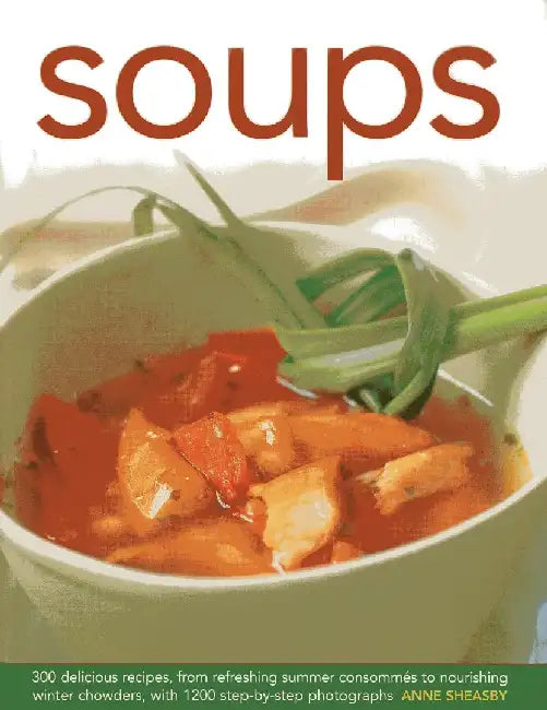 Soups by Anne Sheasby