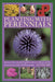 Planting with Perennials: How to Create a Beautiful Garden with Versatile Perennials, Shown in More Than 100 Photographs by Richard Bird