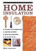 Do-It-Yourself: Home Insulation by Mike Lawrence