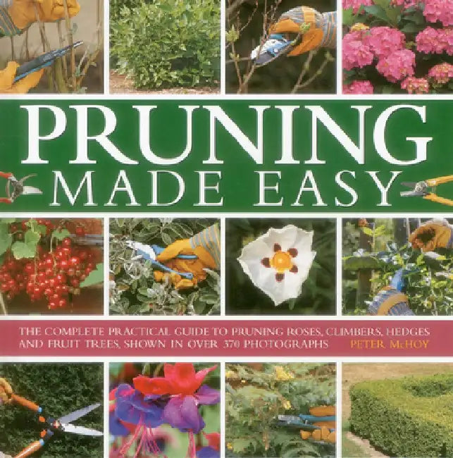 Pruning Made Easy by Peter McHoy