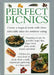 Perfect Picnics: Create a Magical Event with These Delectable Ideas for Outdoor Eating by Valerie Ferguson