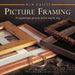 Picture Framing: 20 Inspirational Projects Shown Step by Step by Rian Kanduth