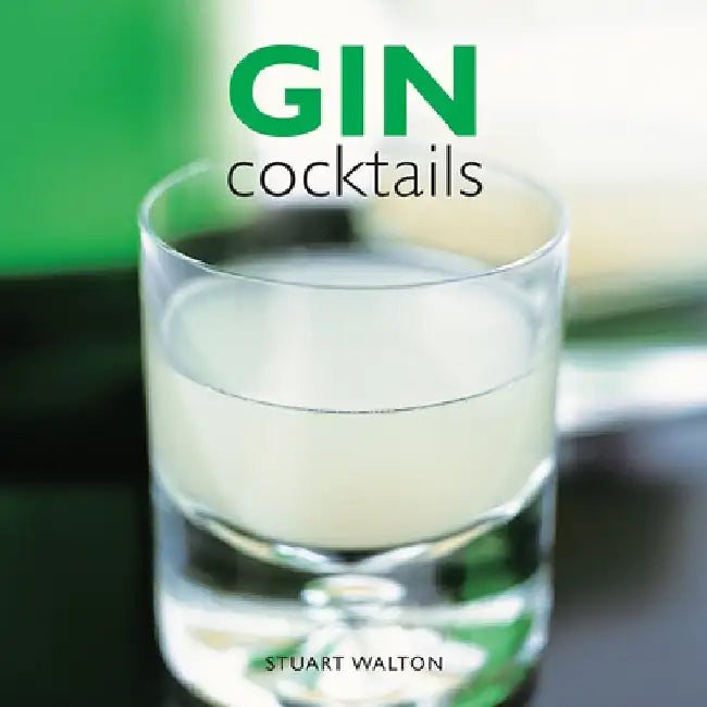 Gin Cocktails by Stuart Walton