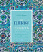 The Turkish Cookbook: Exploring the Food of a Timeless Cuisine by Ghillie Basan
