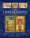 The Freemasons: Rituals, Codes, Signs, Symbols: Unlocking the 1000-Year Old Mysteries of the Brotherhood by Jeremy Harwood
