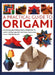 A Practical Guide to Origami: 80 Amazing Paperfolding Projects, Designed by the World's Leading Origamists, and Shown Step by Step in Over 1500 Phot by Rick Beech