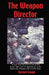 The Weapon Director by Richard Sj Gough