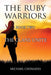The Ruby Warriors-: Book Two - The Clans Unite by Michael Csizmadia