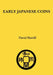 Early Japanese Coins by David Hartill