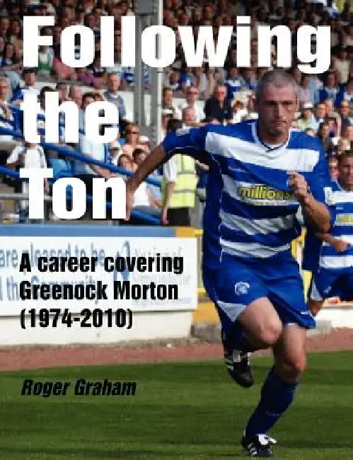 Following the Ton by Roger Graham