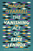 The Vanishing Act of Esme Lennox by Maggie O'Farrell