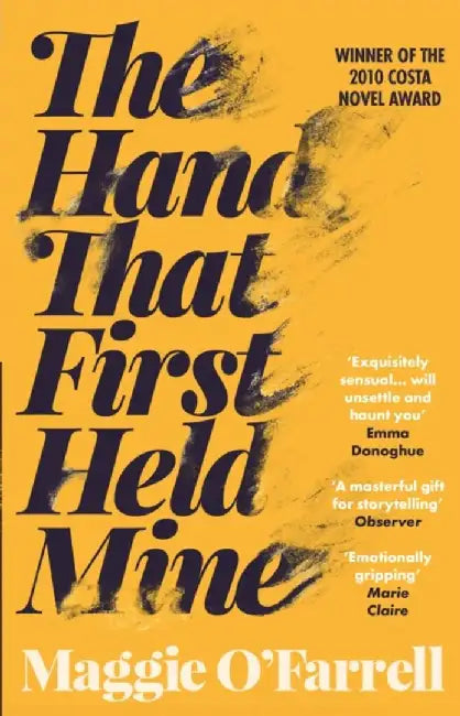 The Hand That First Held Mine by Maggie O'Farrell