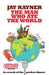 The Man Who Ate the World by Jay Rayner