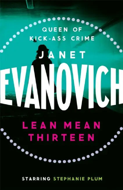 Lean Mean Thirteen by Janet Evanovich