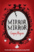 Mirror Mirror by Gregory Maguire