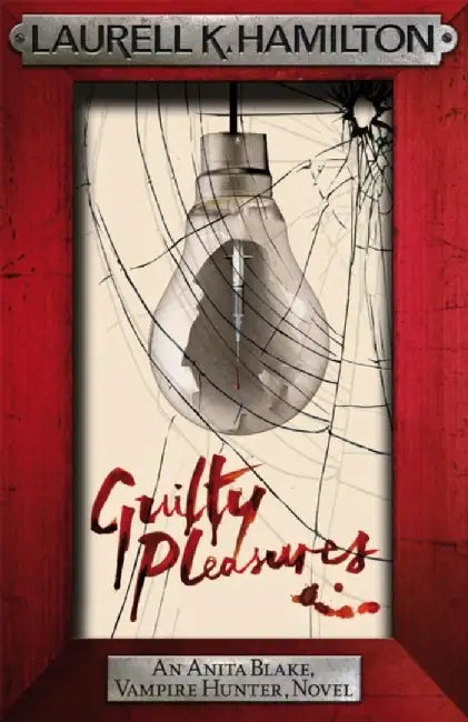 Guilty Pleasures by Laurell K. Hamilton