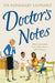 Doctor's Notes by Rosemary Leonard
