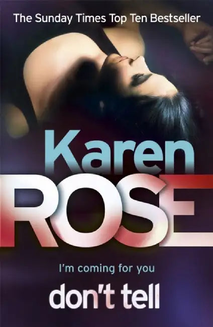 Don't Tell (The Chicago Series Book 1) by Karen Rose