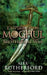 Empire Of The Moghul Brothers At War by Alex Rutherford