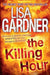 The Killing Hour (FBI Profiler 4) by Lisa Gardner