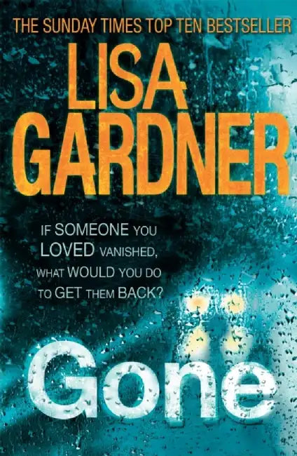 Gone (FBI Profiler 5) by Lisa Gardner